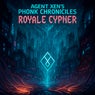 Agent Xen's Phonk Chronicles Part 2: Royale Cypher