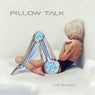 Pillow Talk (The Remixes)