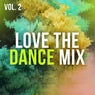 Love The Dance Mix, Vol. 2
