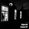 Fence EP