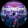 Amaze Me (Extended Mix)