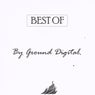 Best of By Ground Digital