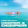 Deeper & Deeper