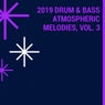 2019 Drum & Bass Atmospheric Melodies, Vol. 3