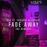 Fade Away (The Remixes)