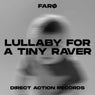 Lullaby for a Tiny Raver