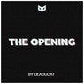 THE OPENING