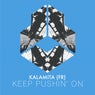Keep Pushin' On