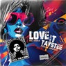 Love It Taystee