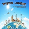 Travel Lounge (12 International Downtempo, Bar & Chillout Tracks)