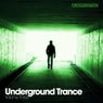 Underground Trance Volume Three