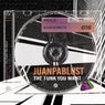 The Funk You Want