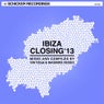 Schicker Ibiza Closing 2013