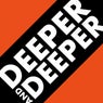 Deeper and Deeper