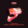 Was I Loved? (Dub Mix)