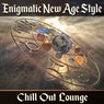 Enigmatic New Age Style Chill Out Lounge