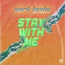 Stay with Me