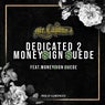 Dedicated 2 MoneySign Suede (feat. MoneySign Suede)