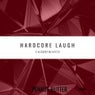 Hardcore Laugh