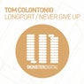 Longport / Never Give Up