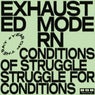 Conditions of Struggle, Struggle for Conditions