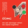 We Stand Stronger When We Stand Together
