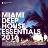 Miami Deep House Essentials 2016