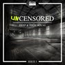 Uncensored Deep & Tech House Issue 5