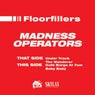 Madness Operators