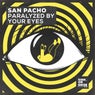 Paralyzed By Your Eyes (Extended Mix)