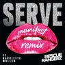 Serve (Manifest Remix)