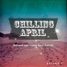 Chilling April, Vol. 1 (Relaxed & Sunny April Sounds)