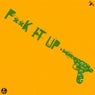 FK IT UP (Diddy Thump Remix)