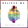 Believe Me (feat. Q)