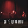 Gatvė Bunda Tyliai