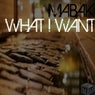 What I Want