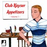 Club Kayser Appetizers, Vol. 1