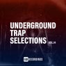 Underground Trap Selections, Vol. 14