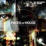 Faces Of House Vol. 19