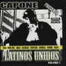 Capone Presenta Latinos Unidos, Vol. 1