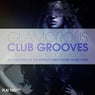 Glamorous Club Grooves - Future House Edition, Vol. 16