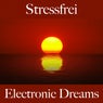 Stressfrei: Electronic Dreams