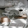 Coffee in Bed Lounge: Chillout Your Mind