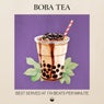 BOBA TEA - High Tea Music Presents