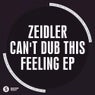 Can't Dub This Feeling EP