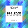 Nothing But... Big Room Selections, Vol. 08