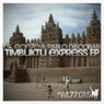 Timbuktu Express EP