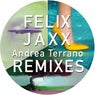 Felix Jaxx Remixes Andrea Terrano