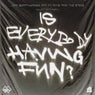Is Everybody Having Fun? - bullet tooth Extended Remix