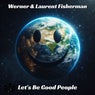 Let's Be Good People